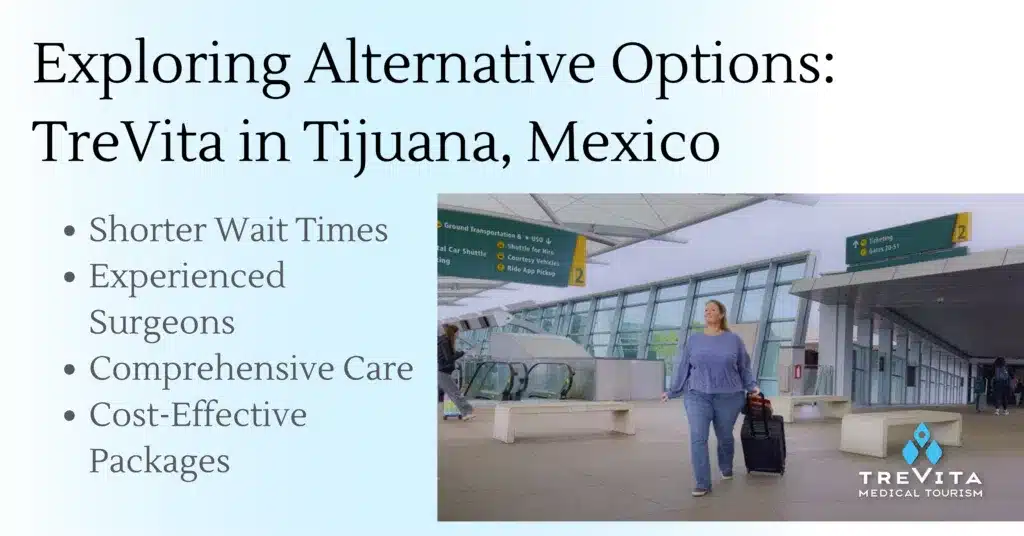 Exploring Alternative Options: TreVita in Tijuana, Mexico 